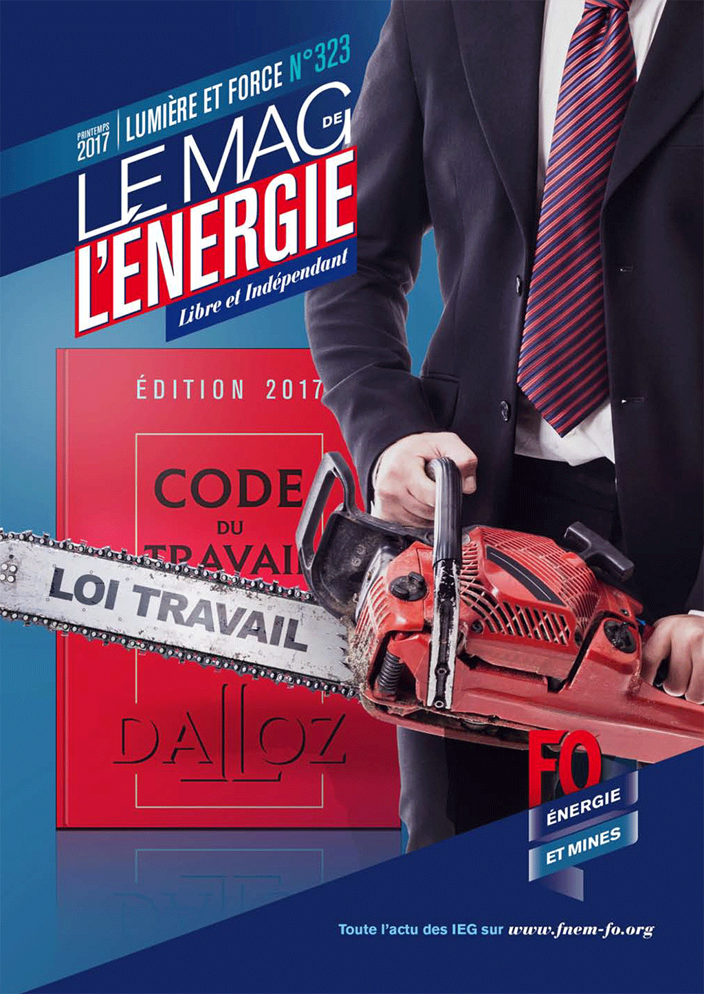 Le Mag. de l&rsquo;énergie Le Mag. de l&rsquo;énergie FO Énergie et Mines n°323 – Printemps 2017