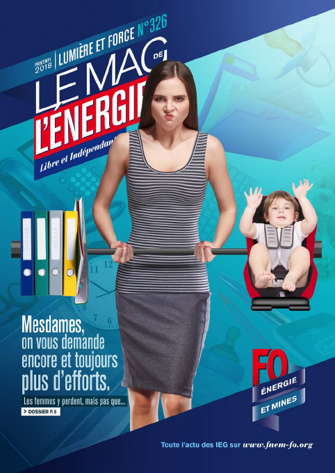 Le Mag. de l&rsquo;énergie FO Énergie et Mines n°326 – printemps 2018
