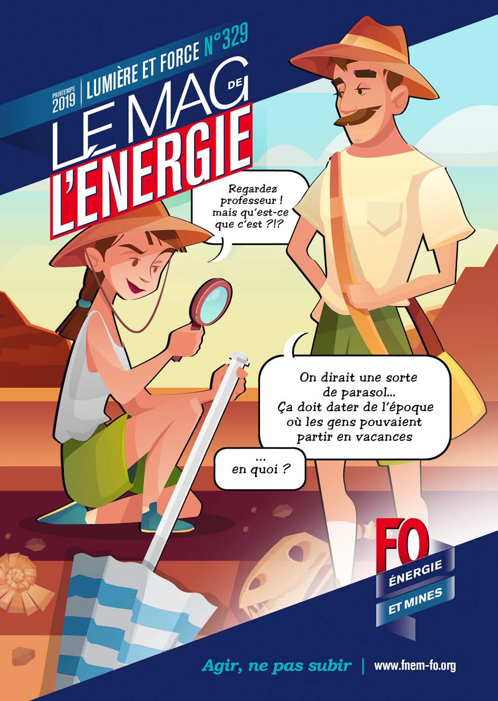 Le Mag. de l&rsquo;énergie FO Énergie et Mines n°329 – printemps 2019