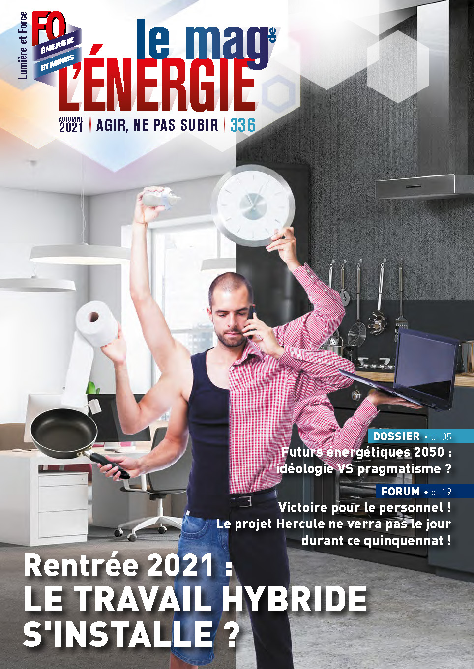 Le Mag de l’Énergie FO Énergie et Mines n° 336 – Automne 2021